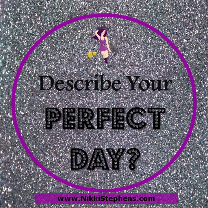 the called makings of a perfect day